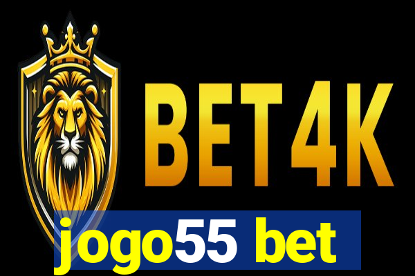 jogo55 bet